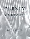 Journeys in Microspace: The Art of the Scanning Electron Journeys in Microspace: The Art of the Scanning Electron