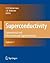 Superconductivity by Karl-Heinz Bennemann