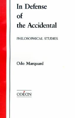 In Defense of the Accidental (Apologie des Zufälligen): Philosophical Studies (Odéon)