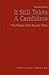 It Still Takes a Candidate: Why Women Don't Run for Office, Revised and Expanded Edition