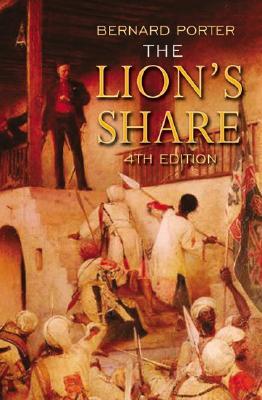 The Lion's Share: A Short History of British Imperialism, 1850-2004 (Paperback)