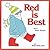 Red is Best by Kathy Stinson