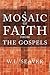 A Mosaic of Faith from the ...
