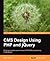CMS Design Using PHP and jQuery