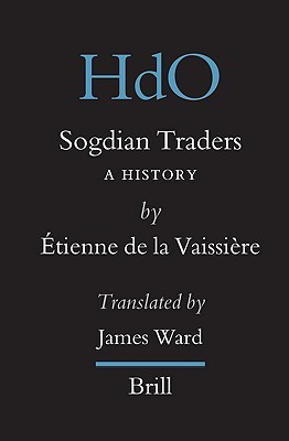 Sogdian Traders: A History (Hardcover)