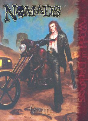 Nomads (Vampire The Requiem - World Of Darkness - WOD)