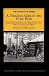A Virginia Girl in the Civil War by Myrta Lockett Avary
