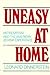 Uneasy At Home