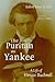 The Puritan as Yankee by Robert Bruce Mullin