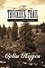 To Truckee's Trail by Celia Hayes