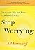Stop Worrying: Get Your Life Back On Track With Cbt: Get your life back on track with CBT
