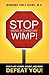 Stop Being a Christian Wimp!