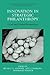 Innovation in Strategic Philanthropy: Local and Global Perspectives (Nonprofit and Civil Society Studies)
