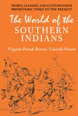 The World of Southern Indians (Paperback)