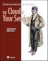 The Cloud at Your Service: The When, How, and Why of Enterprise Cloud Computing