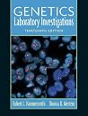 Genetics Laboratory Investigations (13th Edition) Genetics Laboratory Investigations (13th Edition)
