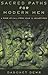 Sacred Paths for Modern Men by Dagonet Dewr