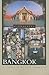 Bangkok: A Cultural History (Cityscapes)