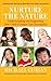 Nurture the Nature: Understanding and Supporting Your Child's Unique Core Personality