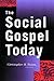 The Social Gospel Today
