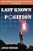 Last Known Position (Volume 7) by James Mathews