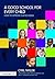 A Good School for Every Child: How to improve our schools (David Fulton Books)