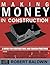 Making Money in Constructio...