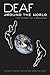 Deaf around the World: The Impact of Language