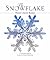 The Snowflake : Winter's Se...