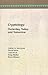 Cryptology: Yesterday, Today, and Tomorrow (Artech House Communication and Electronic Defense Library)