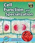 Cell Function and Specialization