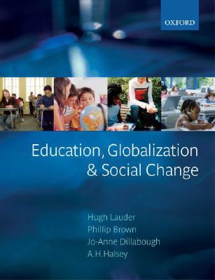 Education, Globalization and Social Change (Paperback)