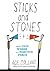 Sticks and Stones by Ace Collins