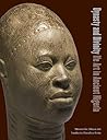 Dynasty and Divinity: Ife Art in Ancient Nigeria