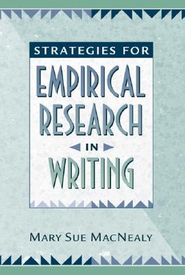 Strategies for Empirical Research in Writing (Paperback)