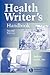 Health Writer's Handbook by Barbara Gastel
