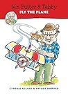 Mr. Putter & Tabby Fly the Plane by Cynthia Rylant