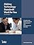 Making Technology Standards Work for You: A Guide to the Nets-A for School Administrators With Self-Assessment Activities