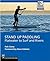 Stand Up Paddling by Rob Casey