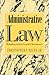 ADMINISTRATIVE LAW