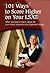 101 Ways to Score Higher on Your LSAT: What You Need to Know About the Law School Admission Test Explained Simply