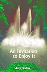 The Mass: An Invitation to Enjoy It The Mass: An Invitation to Enjoy It
