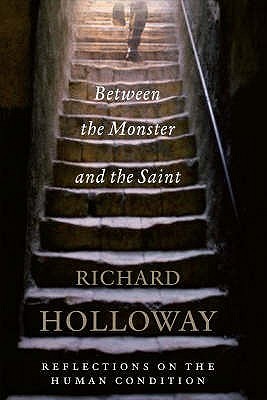 Between the Monster and the Saint (Hardcover)