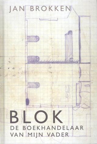 Blok, de boekhandelaar van mijn vader (Hardcover)