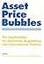 Asset Price Bubbles by William C. Hunter