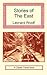 Stories of the East by Leonard Woolf