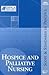 Hospice and Palliative Nursing: Scope and Standards of Practice