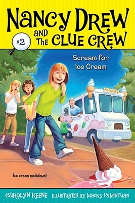Scream for Ice Cream (Nancy Drew and the Clue Crew, #2)