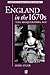England in the 1670s: This ...