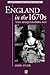 England in the 1670s: This Masquerading Age